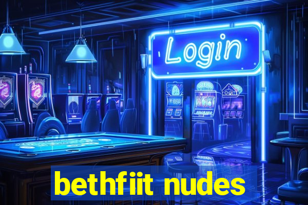 bethfiit nudes